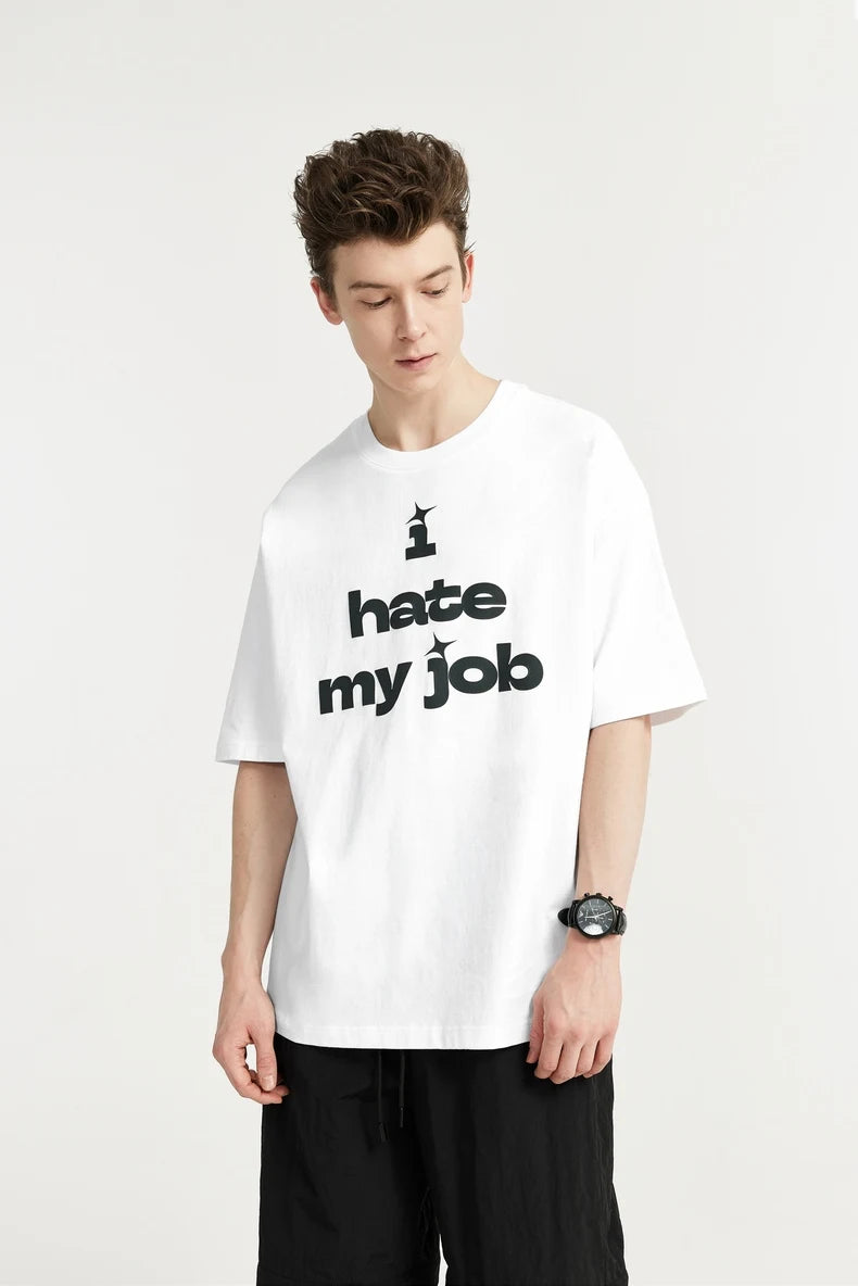 "I hate my job" T-shirt