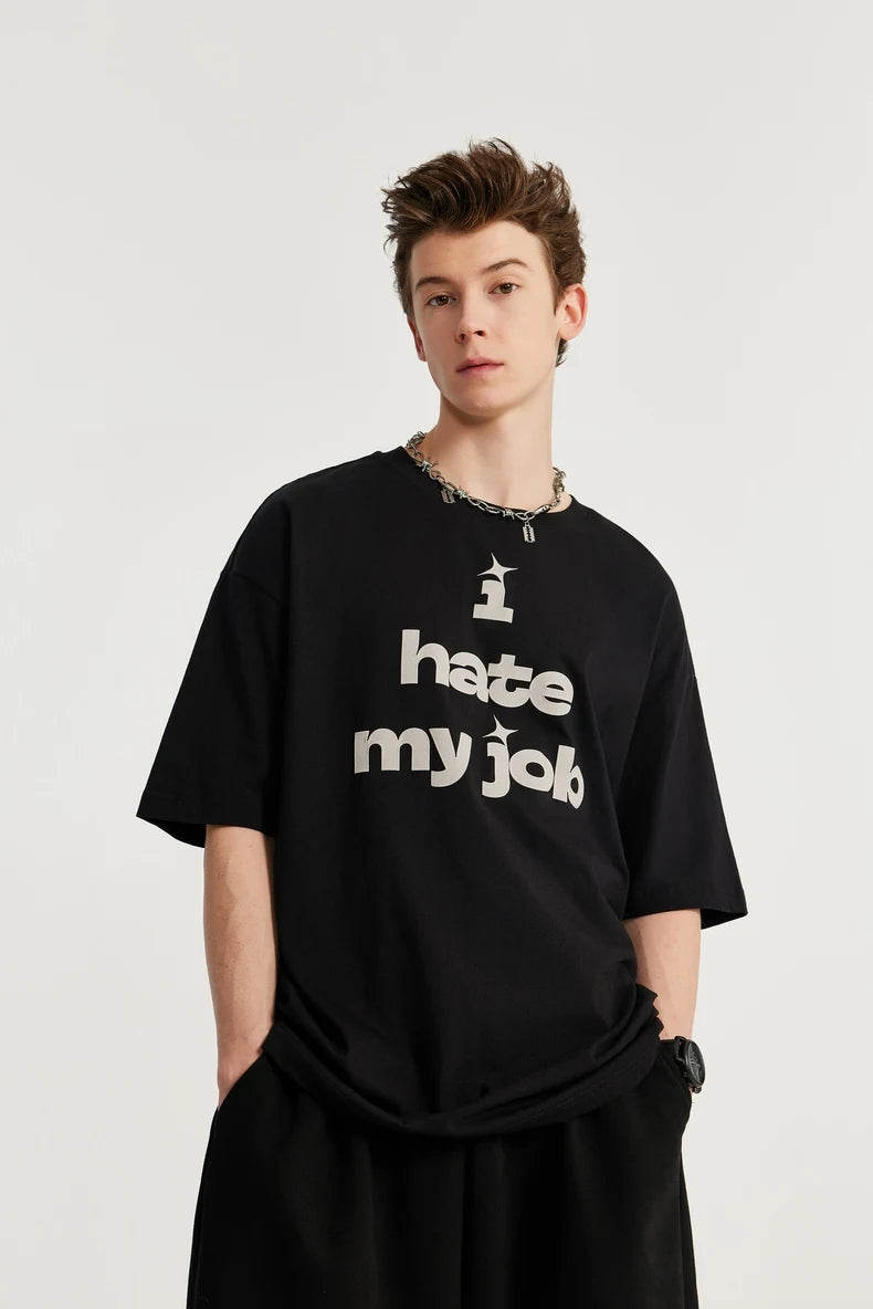 "I hate my job" T-shirt