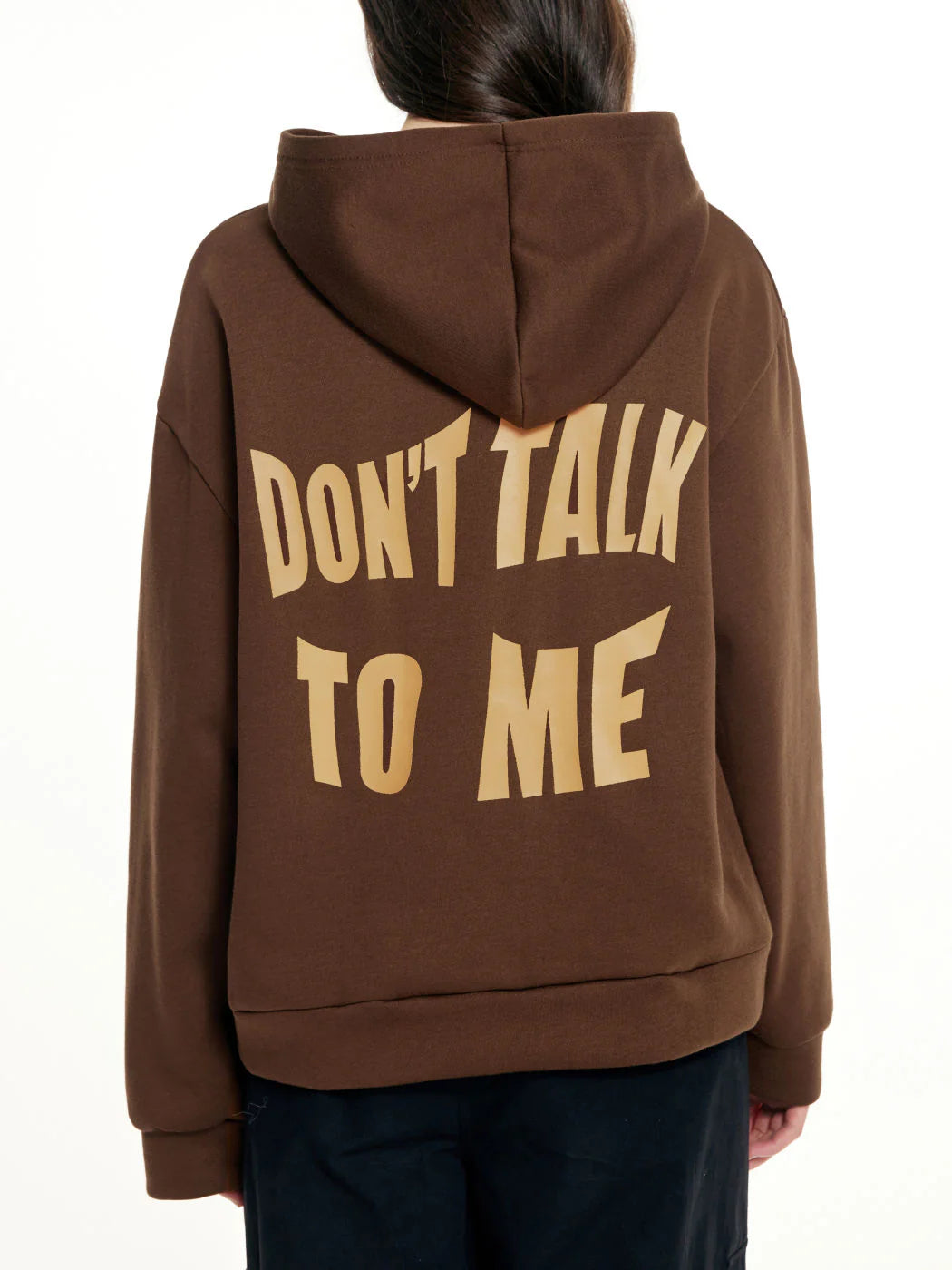 ''Don't Talk To Me'' Hoodie In Brown